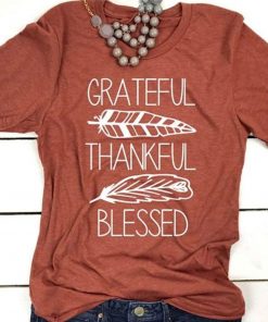 “Grateful, Thankful, Blessed” T-Shirt
