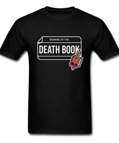 Beware of the Death Book T-Shirt