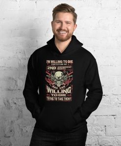 I’m Will To Die Protecting – Skull Hoodie – up to 5XL