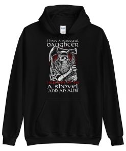 I Have A Beautiful Daughter – Skull Hoodie – up to 5XL